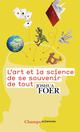 L'ART ET LA SCIENCE DE SE SOUVENIR DE TOUT 
